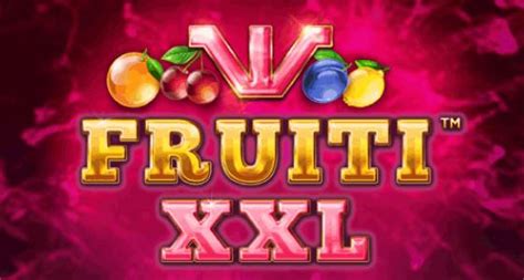 Fruiti XXL